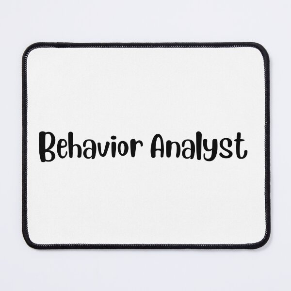 Item preview, Behavior Analyst designed and sold by bcbayay designs.