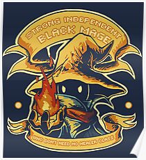 Strong Independent Black Mage Poster