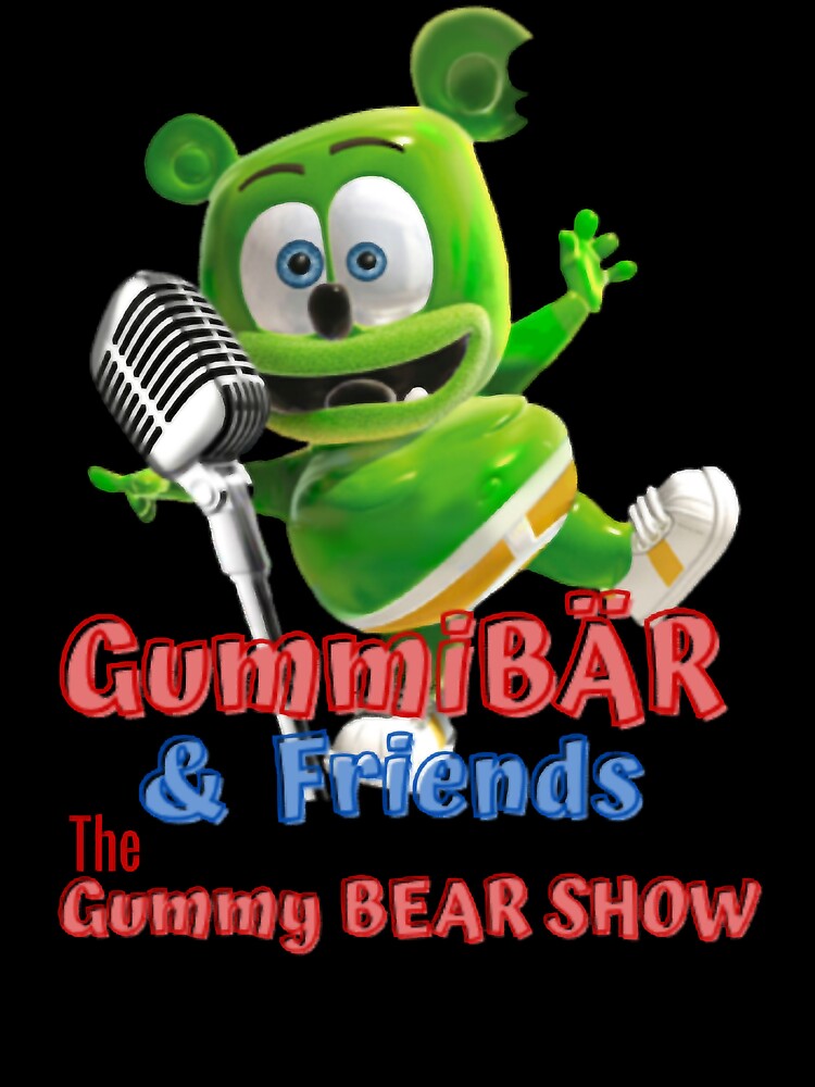 the gummy bear song - The Gummy Bear Song The Gummy Bear Show - T-Shirt