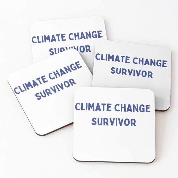 Item preview, Climate change survivor / acitivist slogan Tshirt /environmental  designed and sold by LaundrySalt.