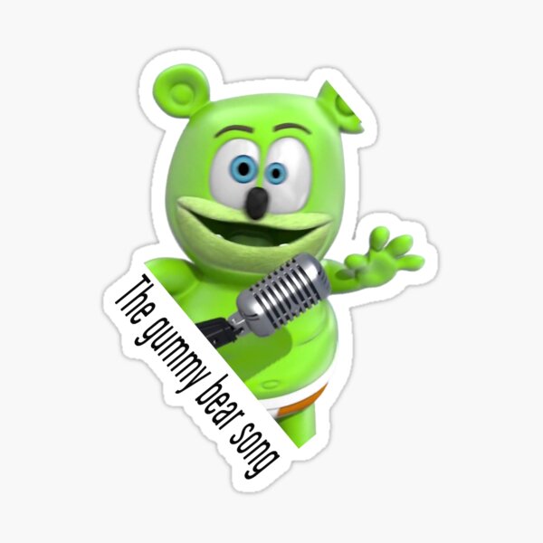 WHEN YOU'RE HAPPY, YOU ENJOY THE MUSIC WHEN YOU'RE SAD, YOU UNDERSTAND THE  LYRICS Oh I'm gummy bear Yes ma gummy bear Oh I'ma yummy tummy funny lucky gummy  bear - iFunny