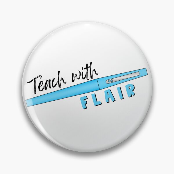 Item preview, Teach with Flair (Blue) designed and sold by cohnrm.