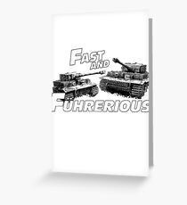 Fast and Führerious Greeting Card