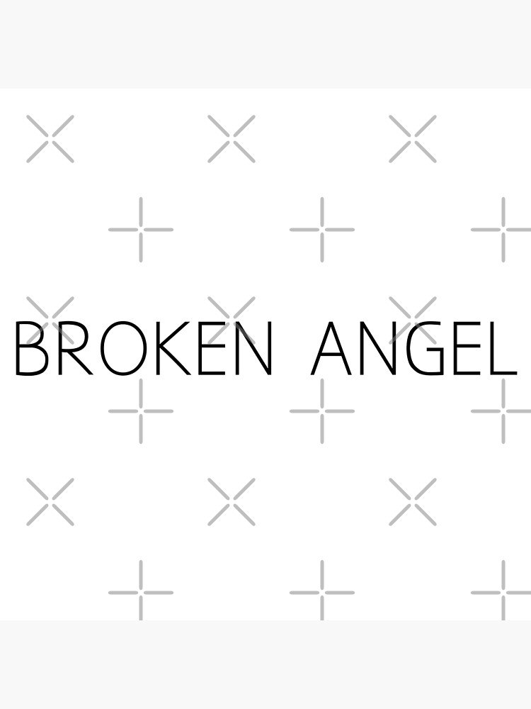 Broken Angel Quotes Poster For Sale By Riechaljun Redbubble 