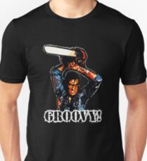Evil Dead Ash - Groovy! Unisex T-Shirt