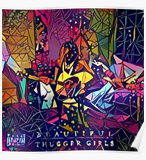 Abstrakte schöne Thugger-Mädchen Poster