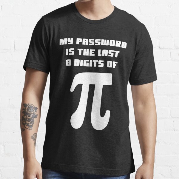 Funny Math Algebra Mathematician Joke 8 Digits Of Pi Essential T-Shirt