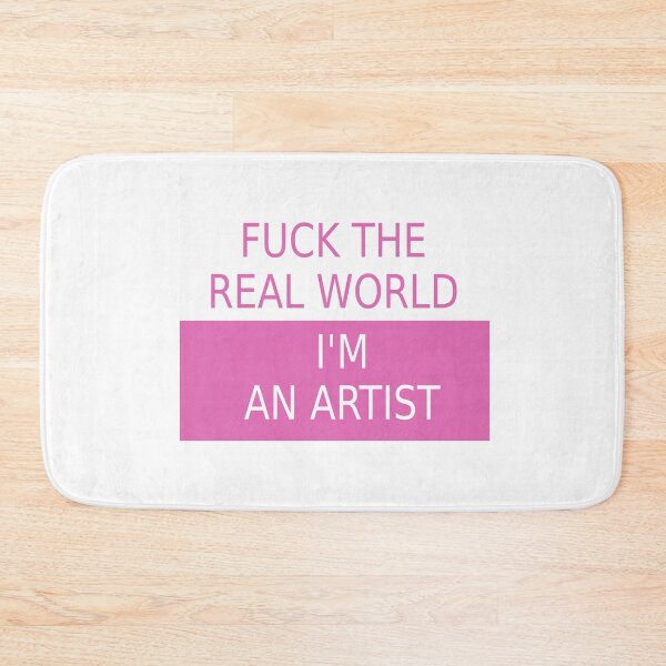 Item preview, F the real world I'm an artist - pink designed and sold by Opalaeo.