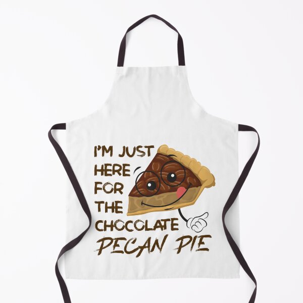 Item preview, I'm Just Here for The Chocolate Pecan Pie designed and sold by lunacarter.