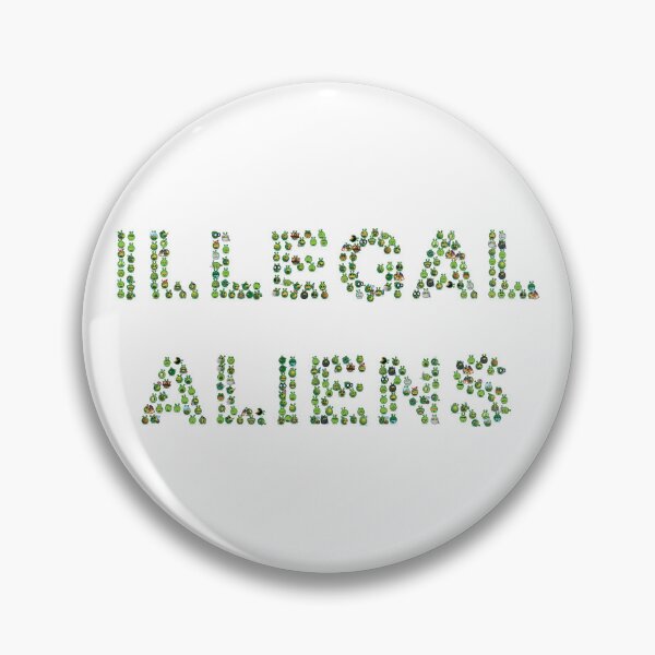 Item preview, Illegal aliens designed and sold by binti163.