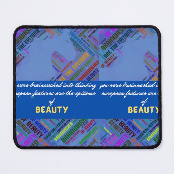 Item preview, you were brainwashed into thinking european features are the epitome of beauty designed and sold by URSAPPREAL.