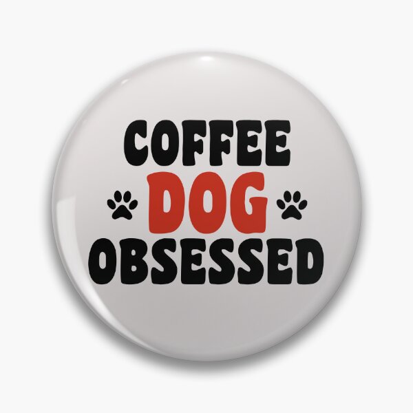 Item preview, coffee and dog obssesed happy quotes for dog lover designed and sold by randomdogshirt.