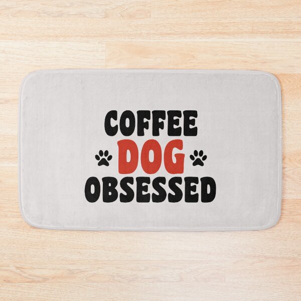 Item preview, coffee and dog obssesed happy quotes for dog lover designed and sold by randomdogshirt.