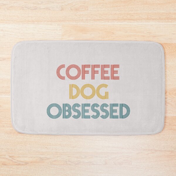 Item preview, coffee and dog obssesed happy quotes for dog lover designed and sold by randomdogshirt.