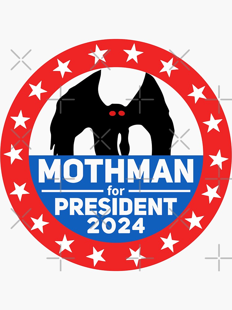 "Mothman for President 2024 , Funny Bumper" Sticker for Sale by yass
