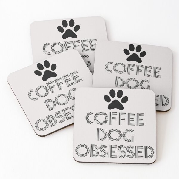 Item preview, coffee and dog obssesed positive quotes for dog lover designed and sold by randomdogshirt.