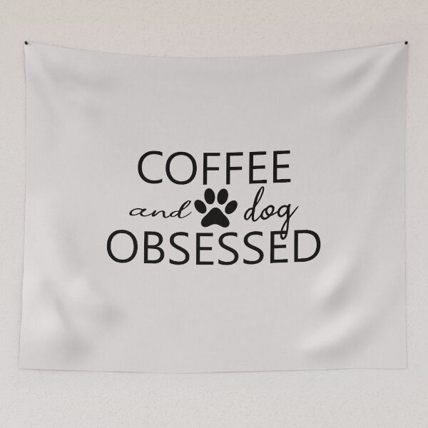 Item preview, coffee and dog obssesed positive quotes for dog lover designed and sold by randomdogshirt.