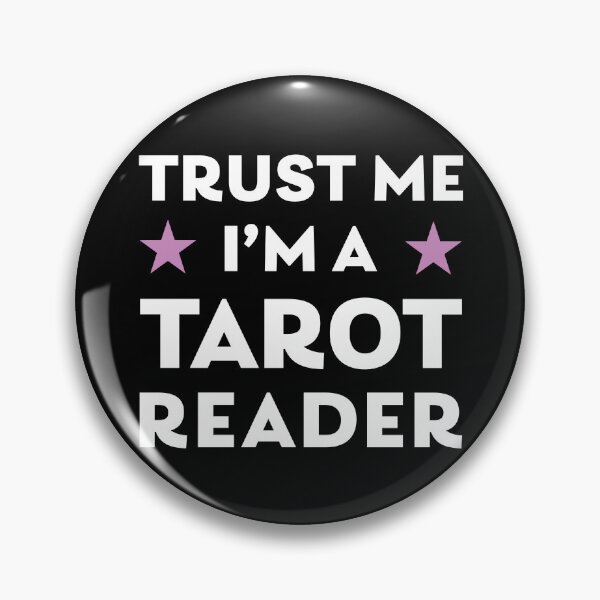 Item preview, Trust Me I'm A Tarot Reader designed and sold by Delightfully Cynical.