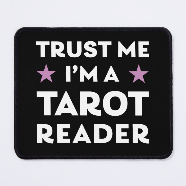 Item preview, Trust Me I'm A Tarot Reader designed and sold by Delightfully Cynical.
