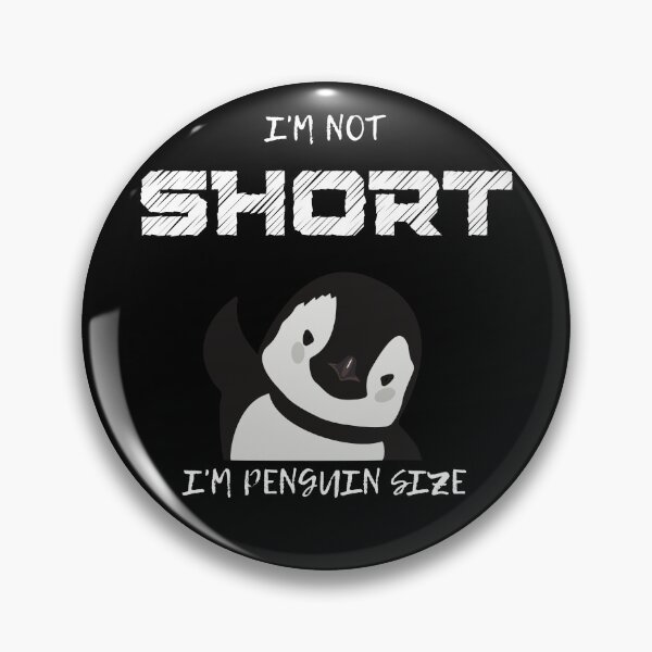 Item preview, I'm not short I'm penguin size designed and sold by Kuki-shop.