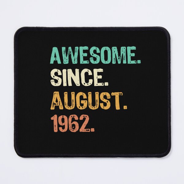 Item preview, Awesome Since August 1962 designed and sold by maxarus.