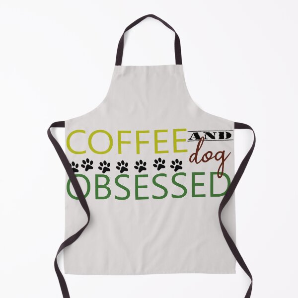 Item preview, coffee and dog obssesed positive quotes for dog owner designed and sold by randomdogshirt.