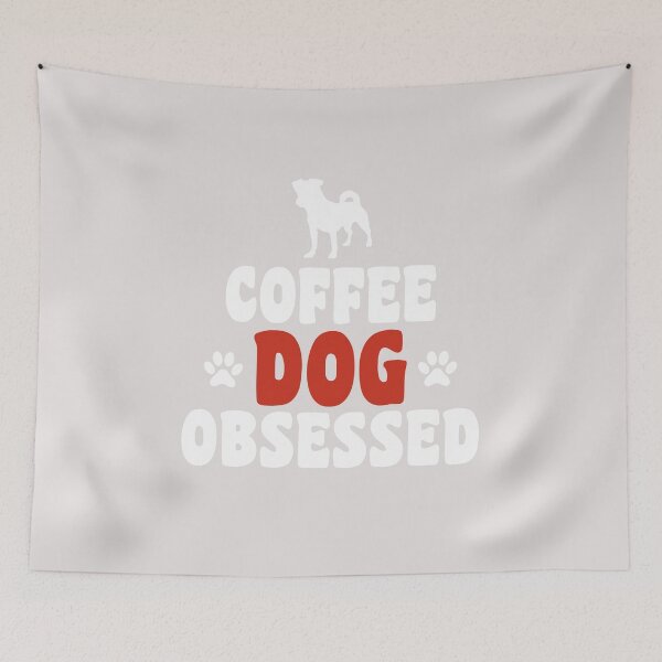 Item preview, coffee and dog obssesed positive quotes for dog owner designed and sold by randomdogshirt.