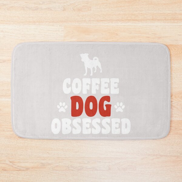 Item preview, coffee and dog obssesed positive quotes for dog owner designed and sold by randomdogshirt.