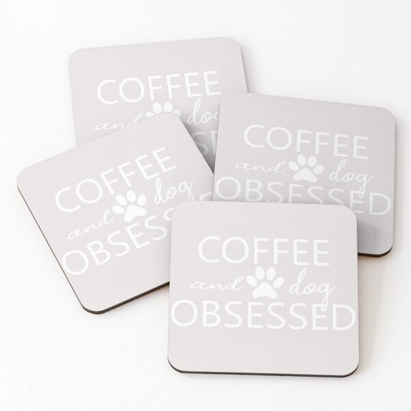Item preview, coffee and dog obssesed positive quotes for dogowner designed and sold by randomdogshirt.