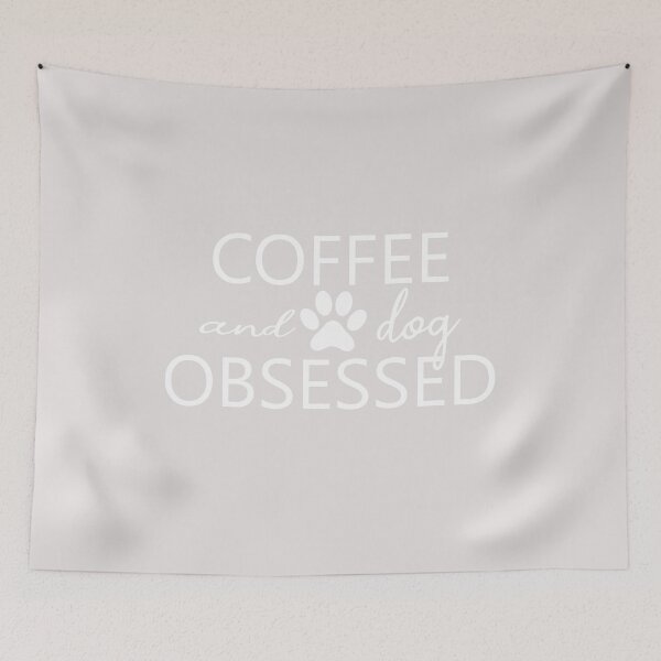 Item preview, coffee and dog obssesed positive quotes for dogowner designed and sold by randomdogshirt.
