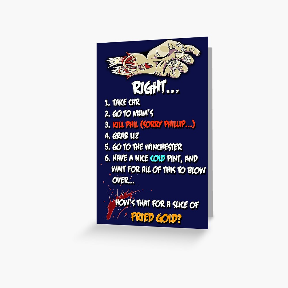 "Shaun of the Dead Plan" Greeting Card for Sale by JamieCandlin Redbubble