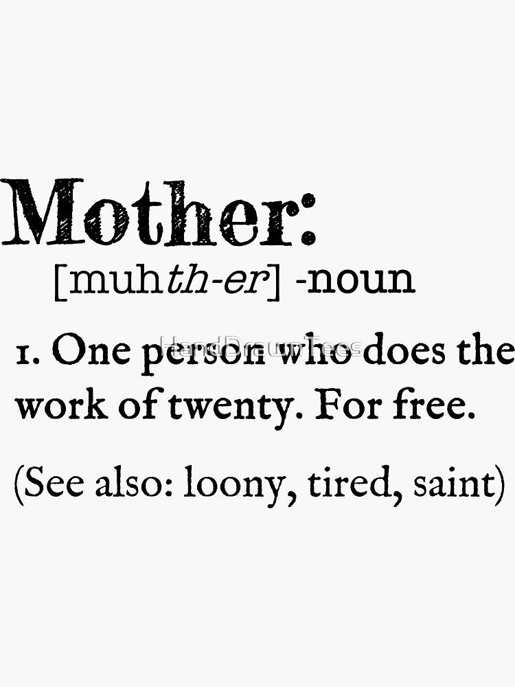 "Mother Dictionary Definition" Sticker for Sale by HandDrawnTees