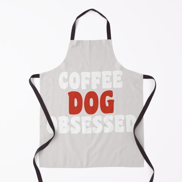 Item preview, coffee and dog obssesed positive quotes for dogowner designed and sold by randomdogshirt.