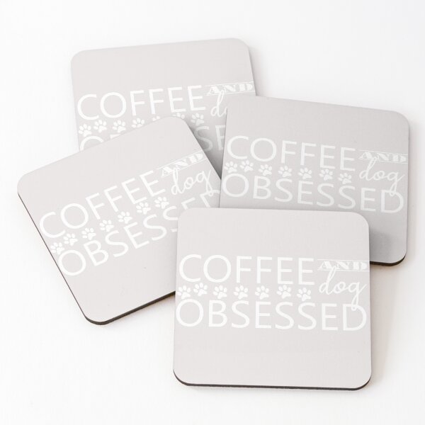 Item preview, coffee and dog obssesed positive quotes for dogowner designed and sold by randomdogshirt.