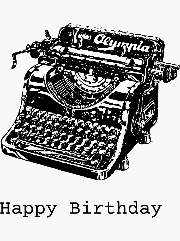 "Vintage Typewriter Happy Birthday" Sticker for Sale by CBDesignStudio