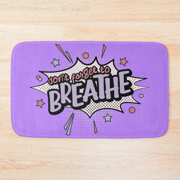 Item preview, Dont Forget To Breathe | Comic Style Bubble | Positive Affitmations designed and sold by DrawingBoard.