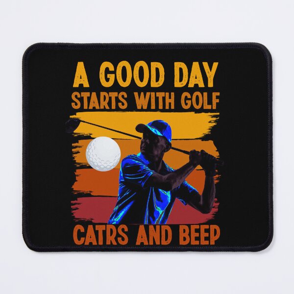 Item preview, A Good Day Starts With Golf Carts And Beep designed and sold by Shuvra Gain.