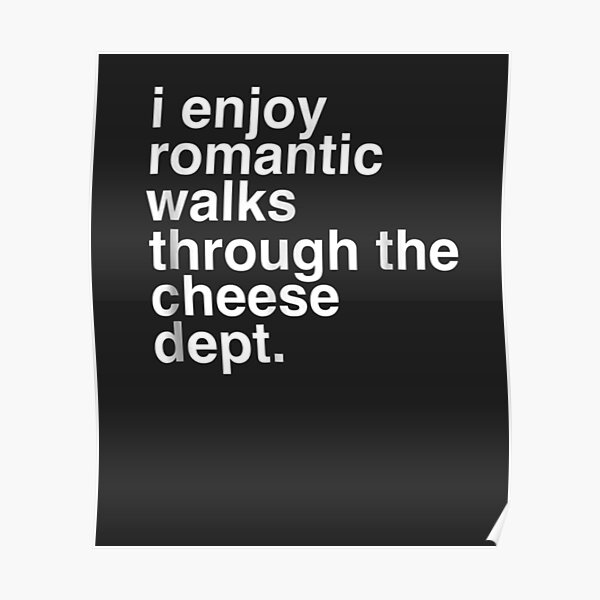 "Funny Saying Cheese Charcuterie Gouda Feta Cheddar T" Poster for Sale