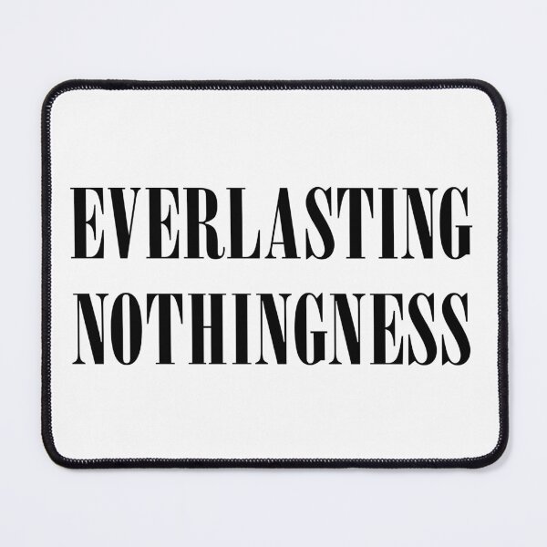 Item preview, Everlasting Nothingness designed and sold by conform.