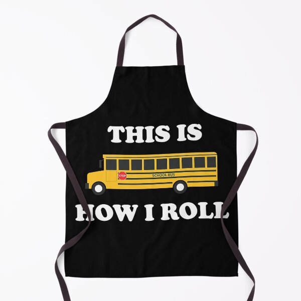 Item preview, This Is How I Roll Funny School Bus Driver designed and sold by ImkeAhrens.