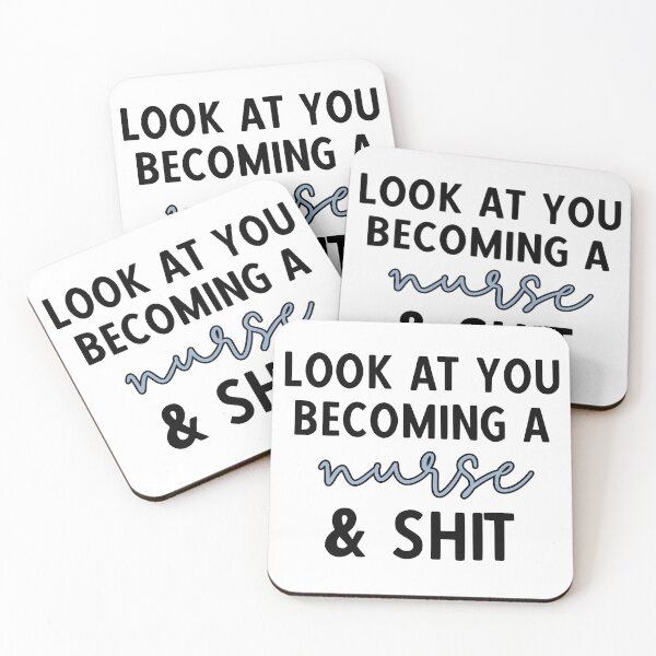 Item preview, Registered Nurse RN graduation gifts | Look at you becoming a nurse and shit | Funny Nursing School graduation gift designed and sold by Violet Treasures.
