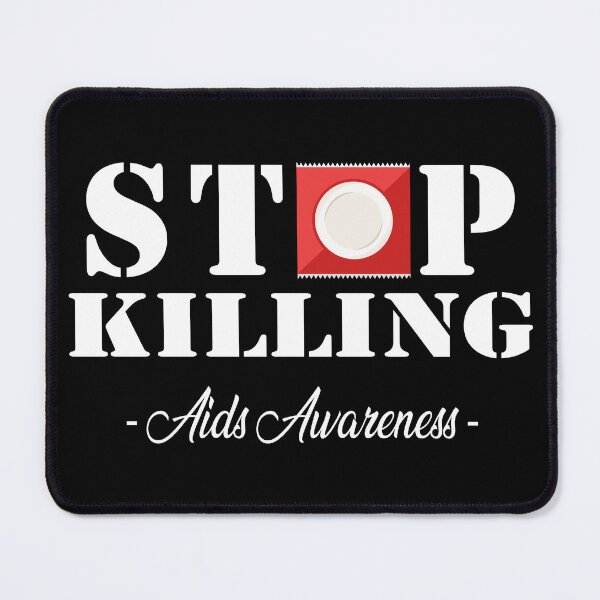 Item preview, Stop Killing - Aids Awareness designed and sold by SmartStyle.