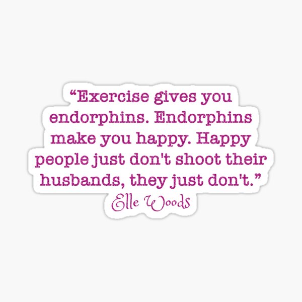 Elle Woods Quote Sticker