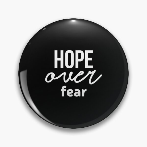 Item preview, HOPE OVER FEAR designed and sold by PinkerBee.