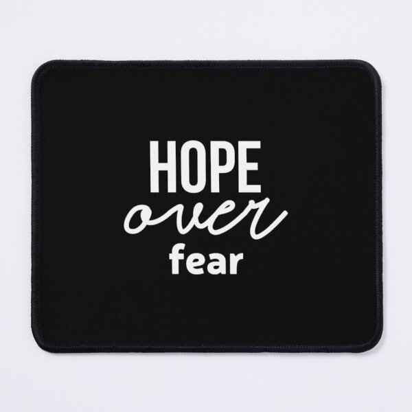Item preview, HOPE OVER FEAR designed and sold by PinkerBee.