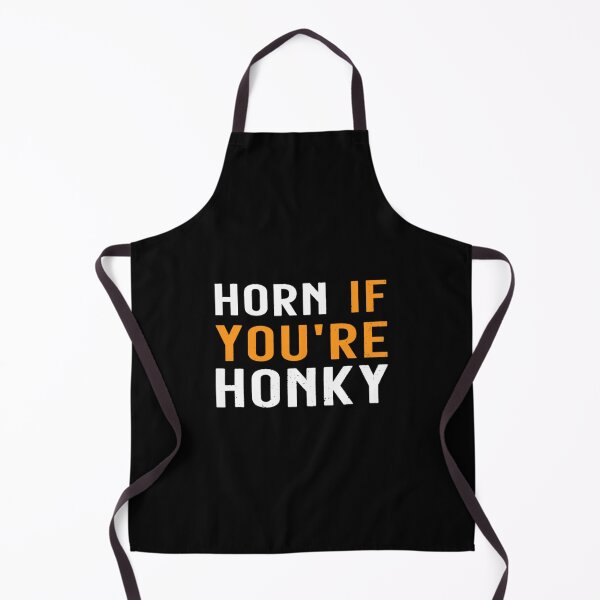 Item preview, Horn If Youre Honky designed and sold by PinkerBee.