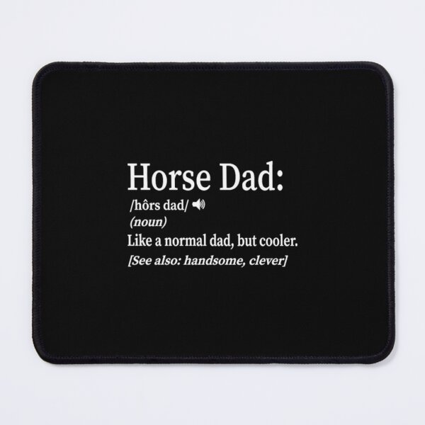 Item preview, Horse Dad designed and sold by PinkerBee.