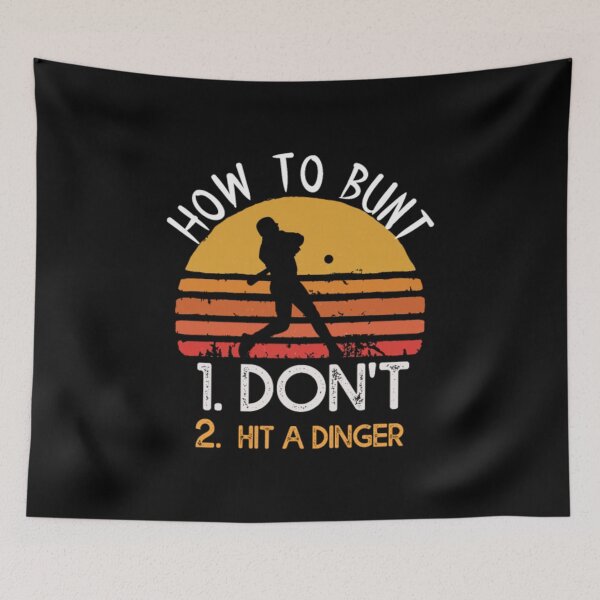 Item preview, How To Bunt Dont Hit A Dinger Funny Baseball Love designed and sold by PinkerBee.