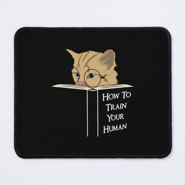 Item preview, How To Train Your Human designed and sold by PinkerBee.