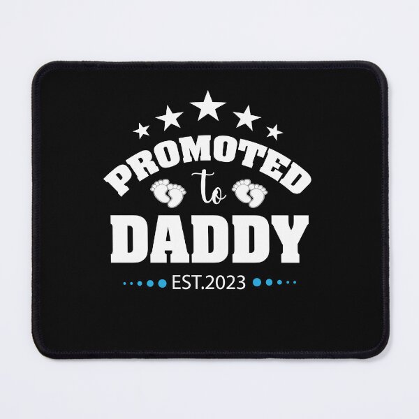 Item preview, Promoted to Daddy 2023 designed and sold by millionair3.